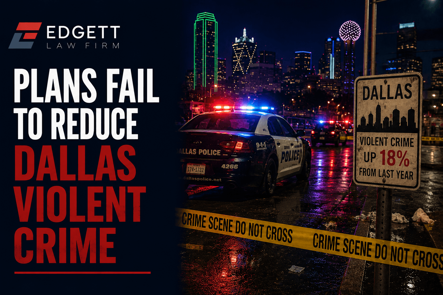 Plans Fail to Reduce Dallas Violent Crime