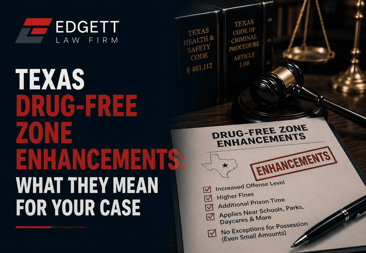 Texas Drug-Free Zone Enhancements: What They Mean for Your Case