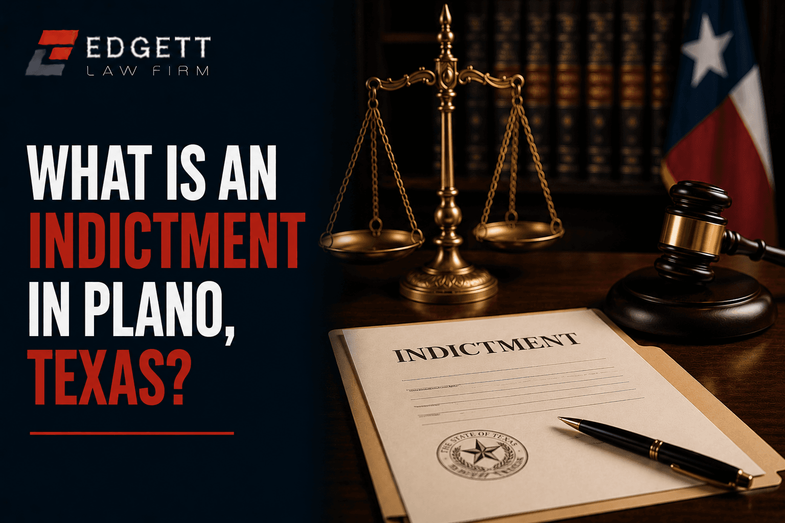 What is an Indictment in Plano, Texas?