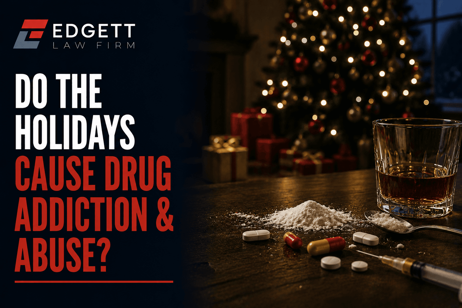 Do the Holidays Cause Drug Addiction & Abuse?