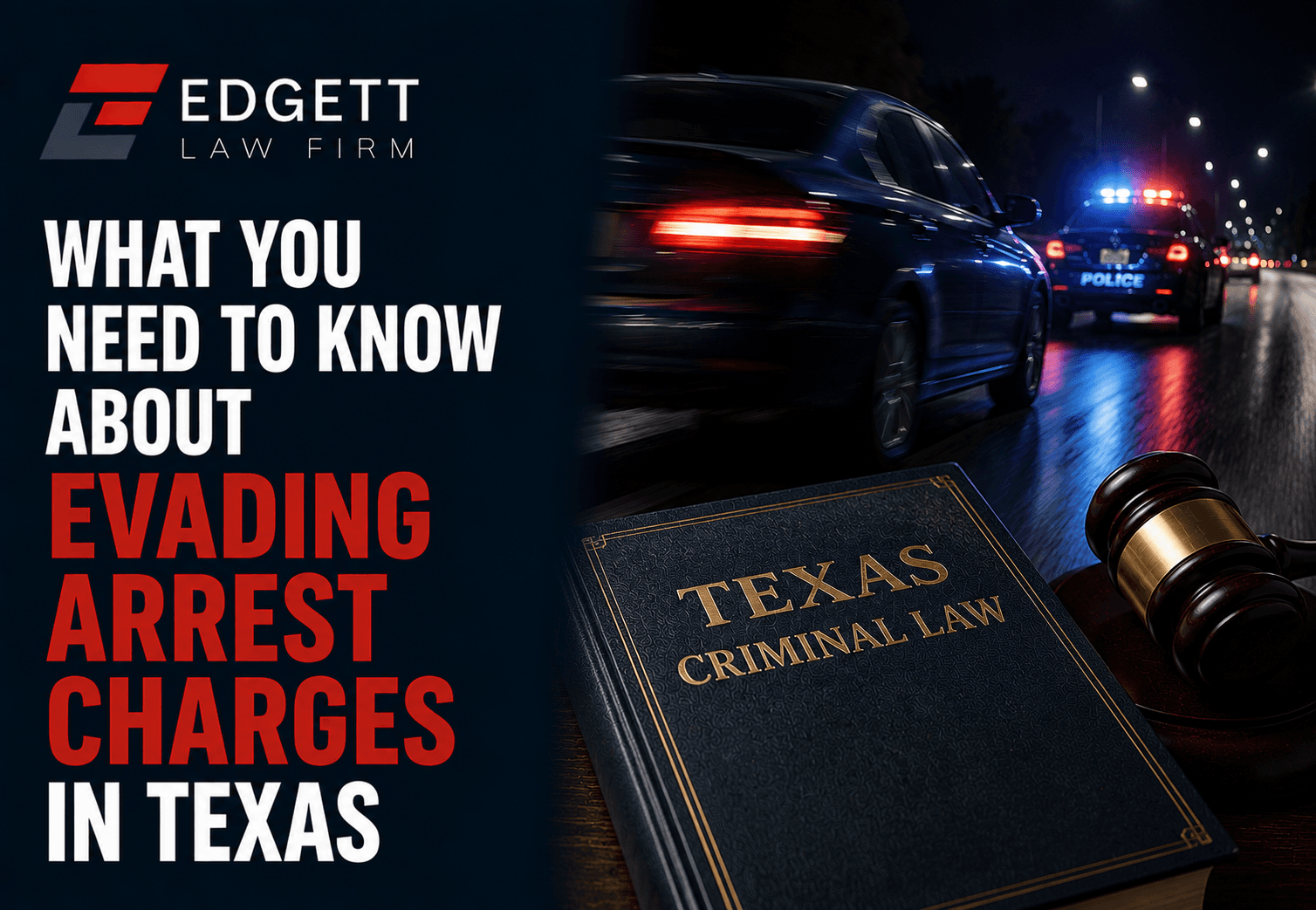 What You Need to Know About Evading Arrest Charges in Texas