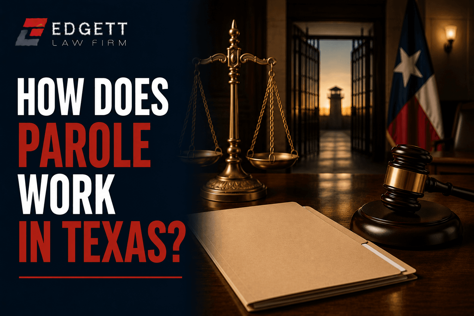 How Does Parole Work in Texas?