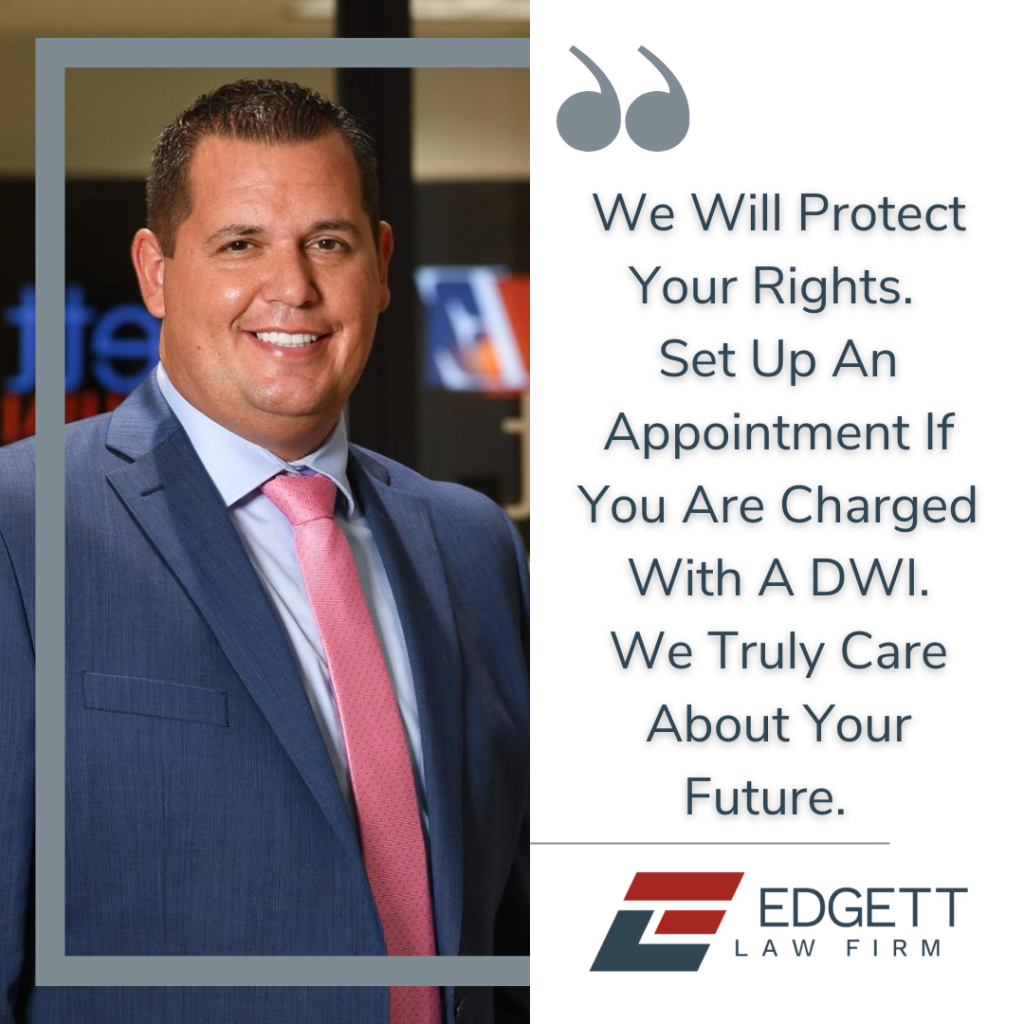 Edgett Law Firm Cares About Your Future When Charged with a DWI